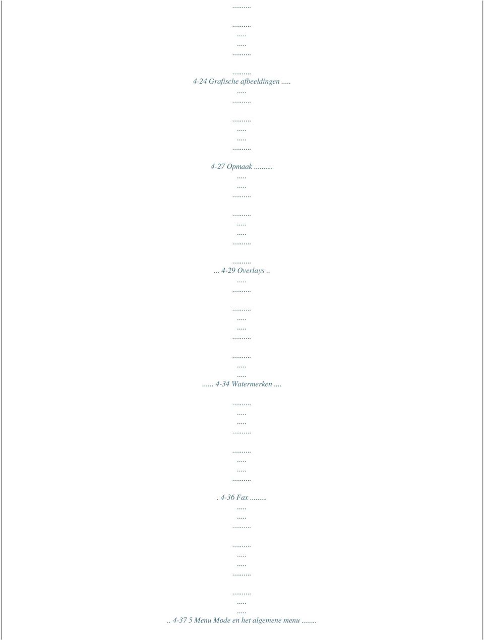 .. 4-34 Watermerken.... 4-36 Fax.