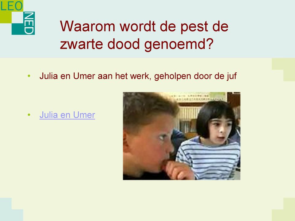 Julia en Umer aan het