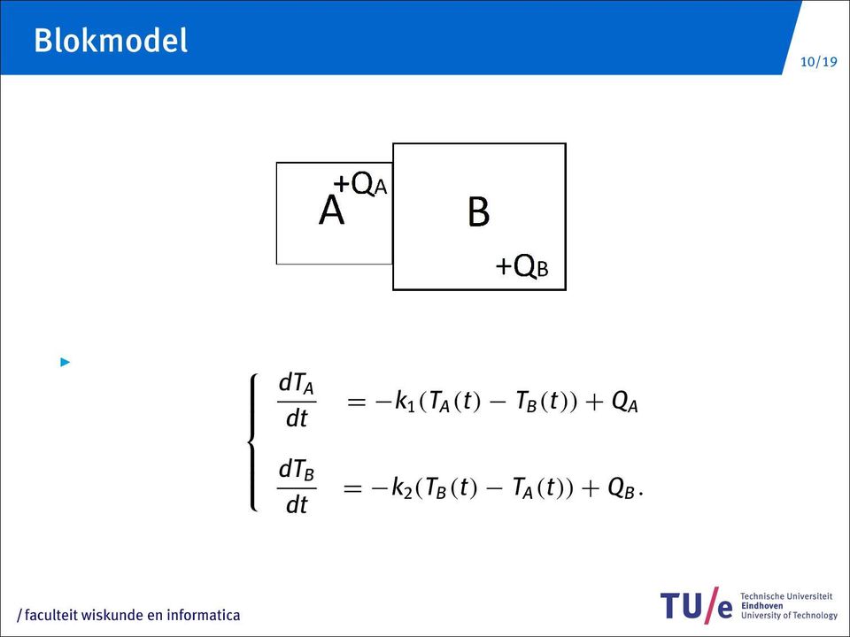 (t)) + Q A dt B = k 2