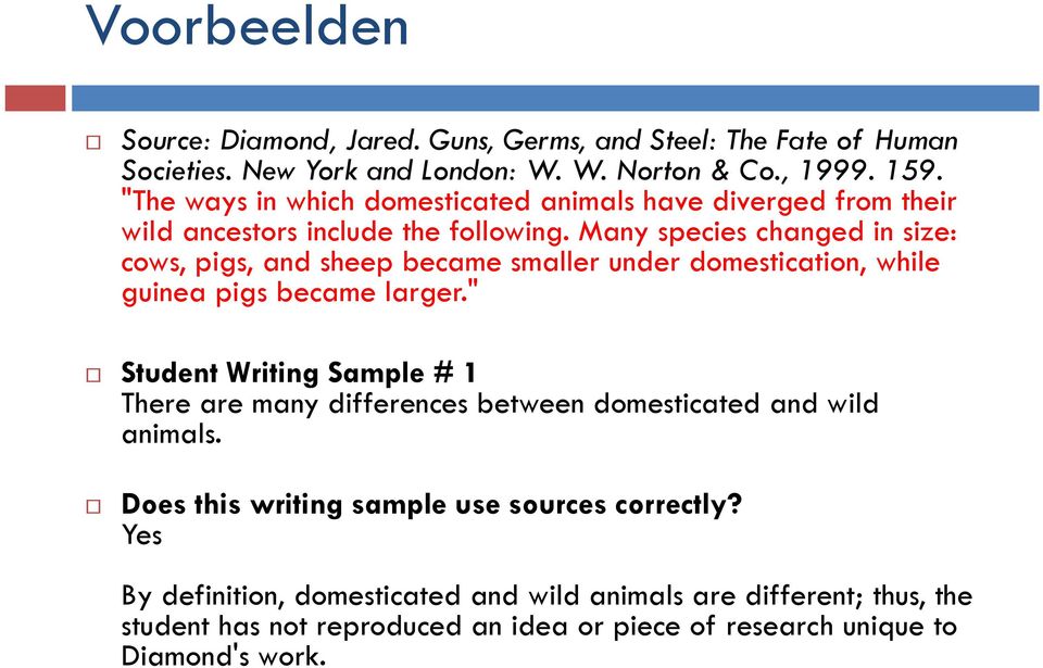 Many species changed in size: cows, pigs, and sheep became smaller under domestication, while guinea pigs became larger.