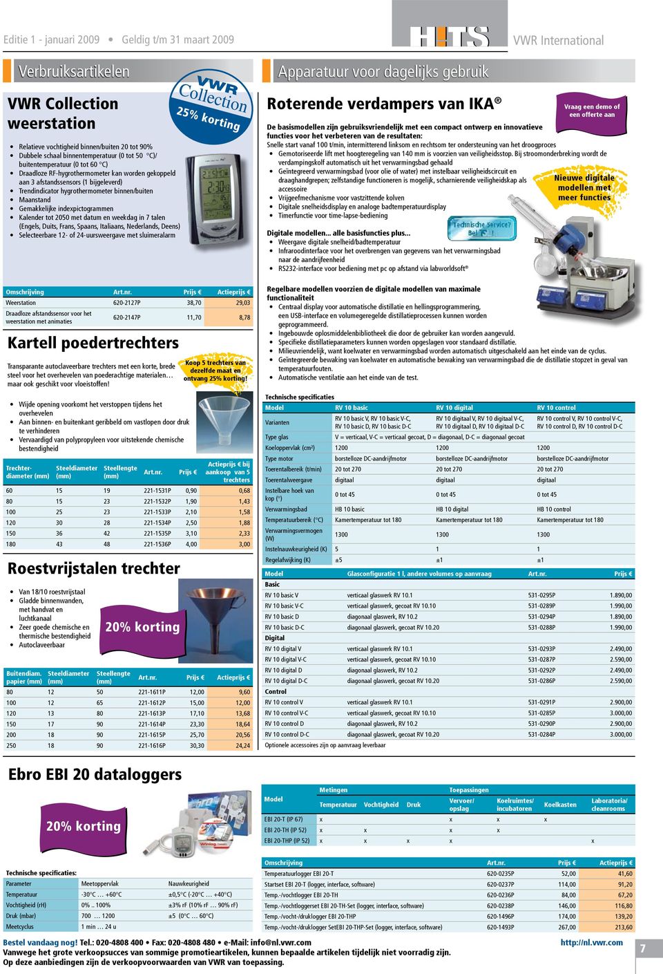 indexpictogrammen Kalender tot 2050 met datum en weekdag in 7 talen (Engels, Duits, Frans, Spaans, Italiaans, Nederlands, Deens) Selecteerbare 12- of 24-uursweergave met sluimeralarm Weerstation