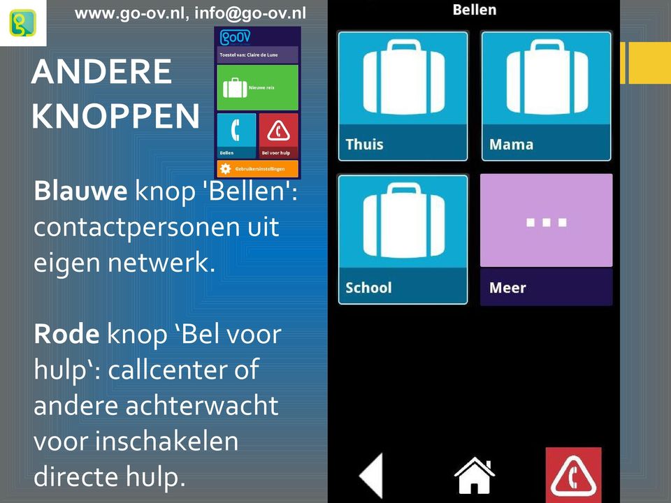 Rode knop Bel voor hulp : callcenter of