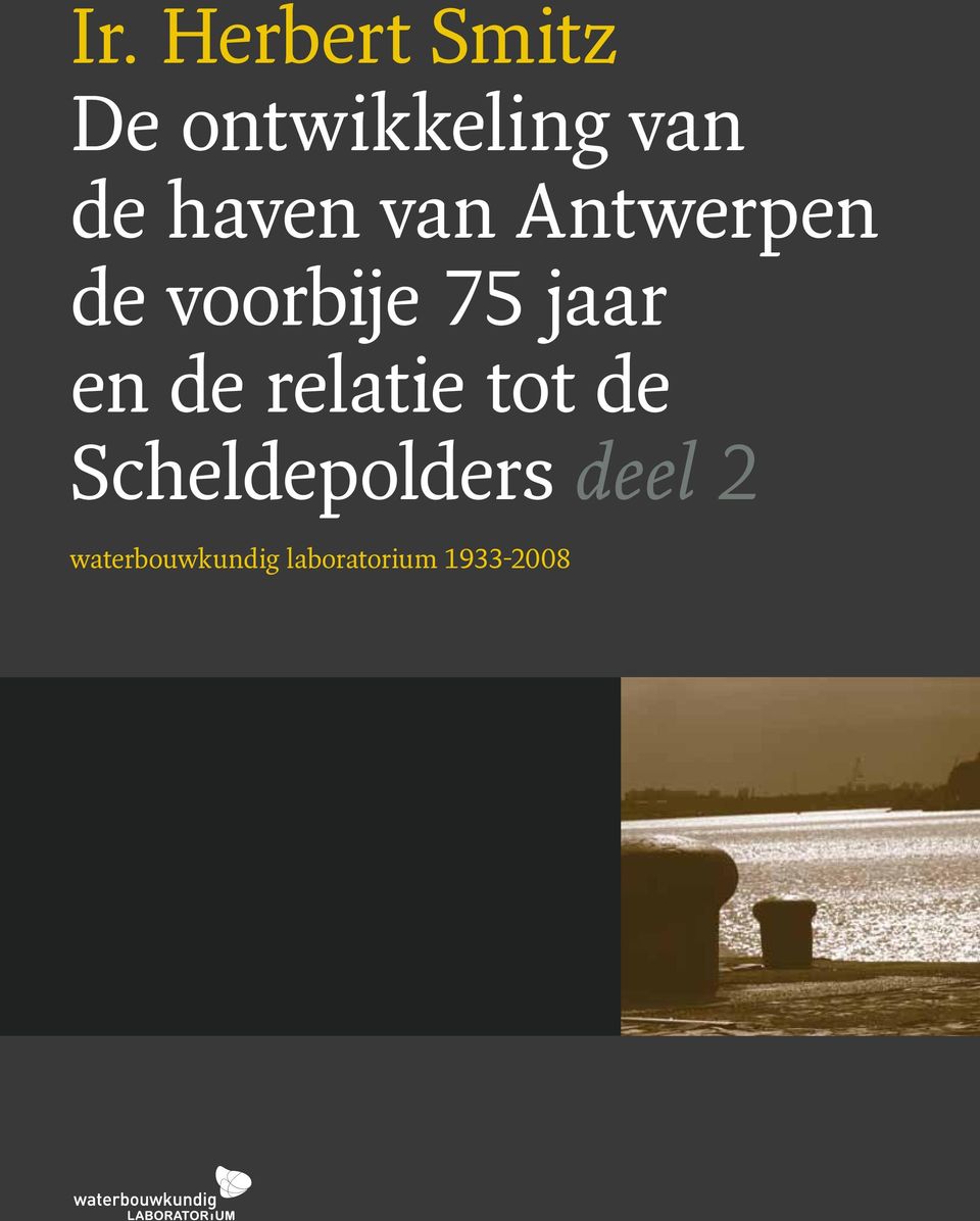 en de relatie tot de Scheldepolders deel