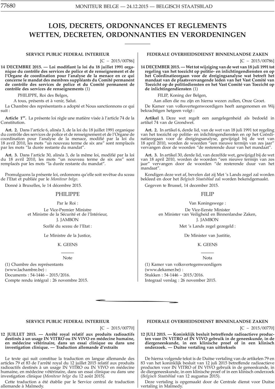 Loi modifiant la loi du 18 juillet 1991 organique du contrôle des services de police et de renseignement et de l Organe de coordination pour l analyse de la menace en ce qui concerne le mandat des