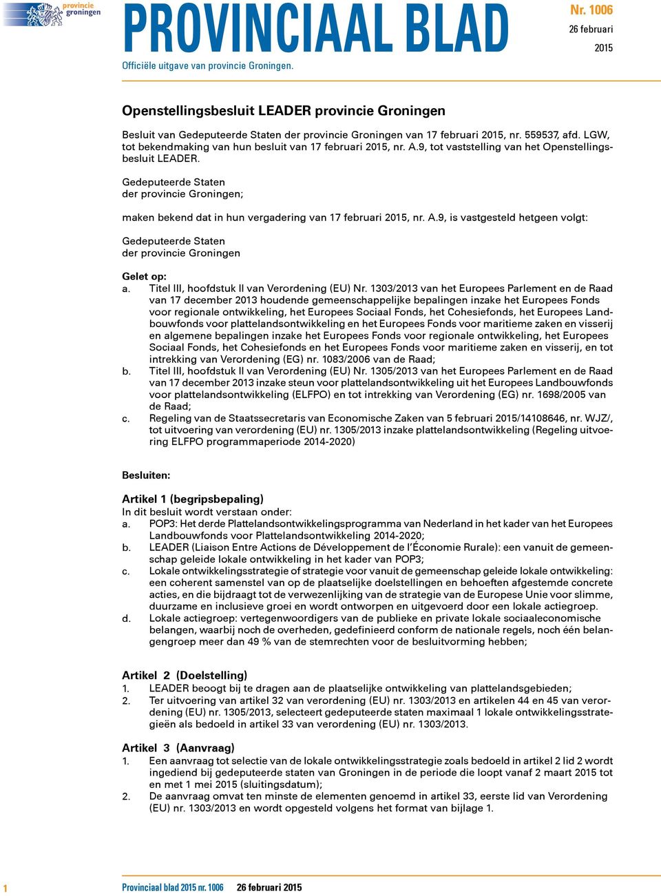 LGW, tot bekendmaking an hun besluit an 17 februari 2015, nr. A.9, tot aststelling an het Openstellingsbesluit LEADER.