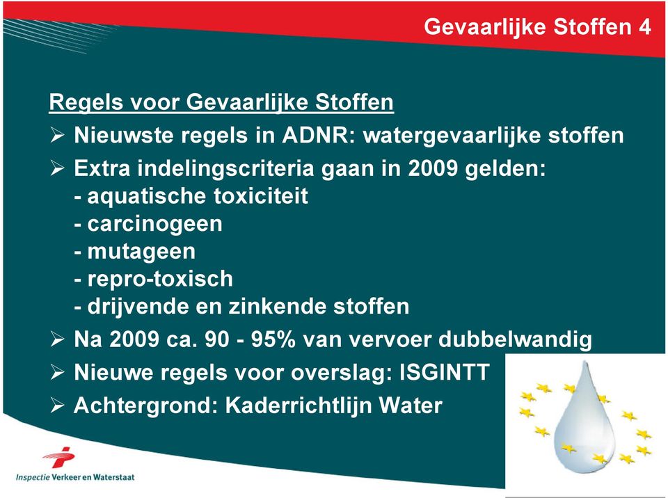 toxiciteit - carcinogeen - mutageen - repro-toxisch - drijvende en zinkende stoffen Na