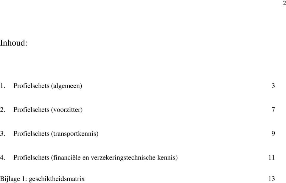 Profielschets (transportkennis) 9 4.