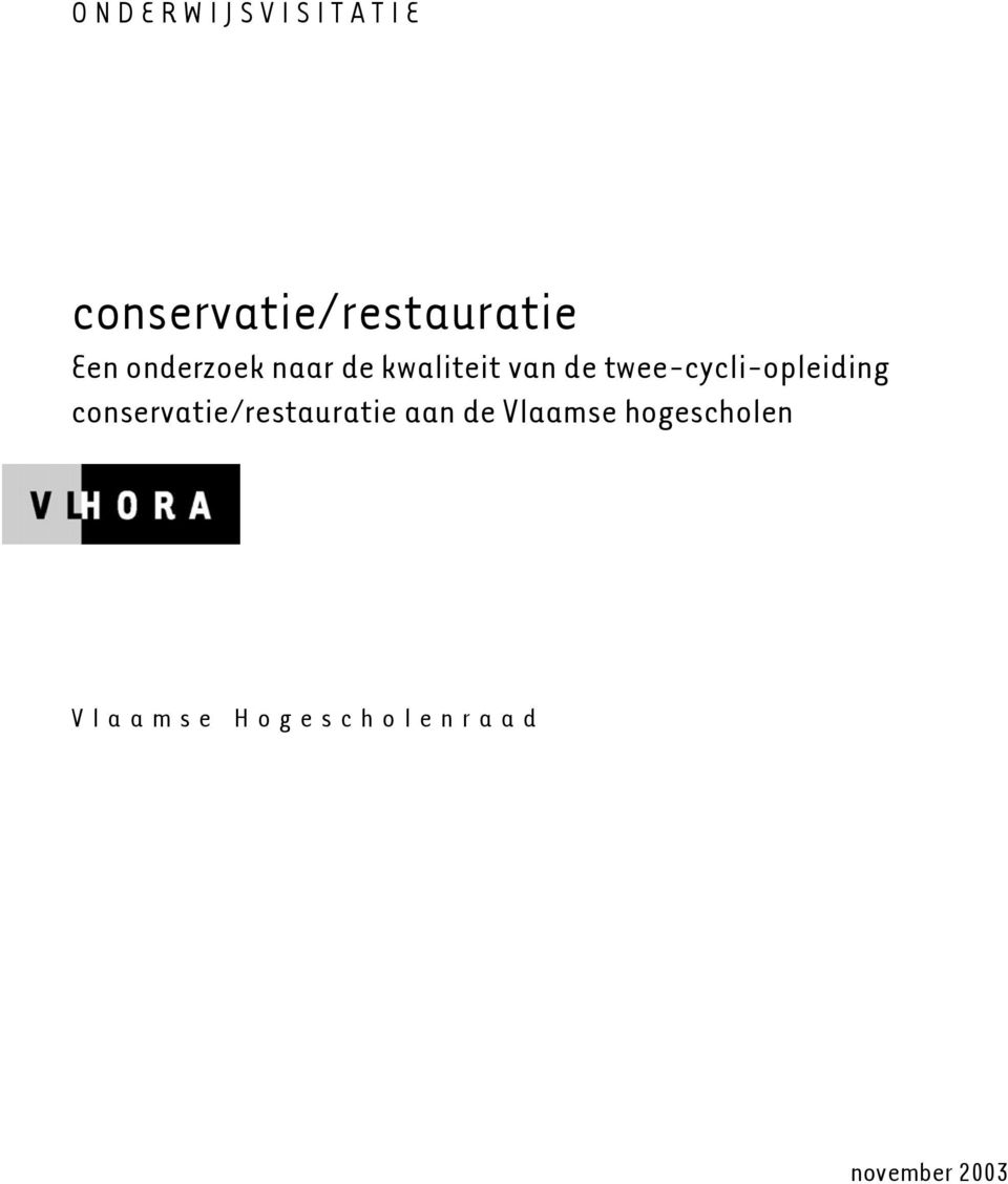 twee-cycli-opleiding conservatie/restauratie