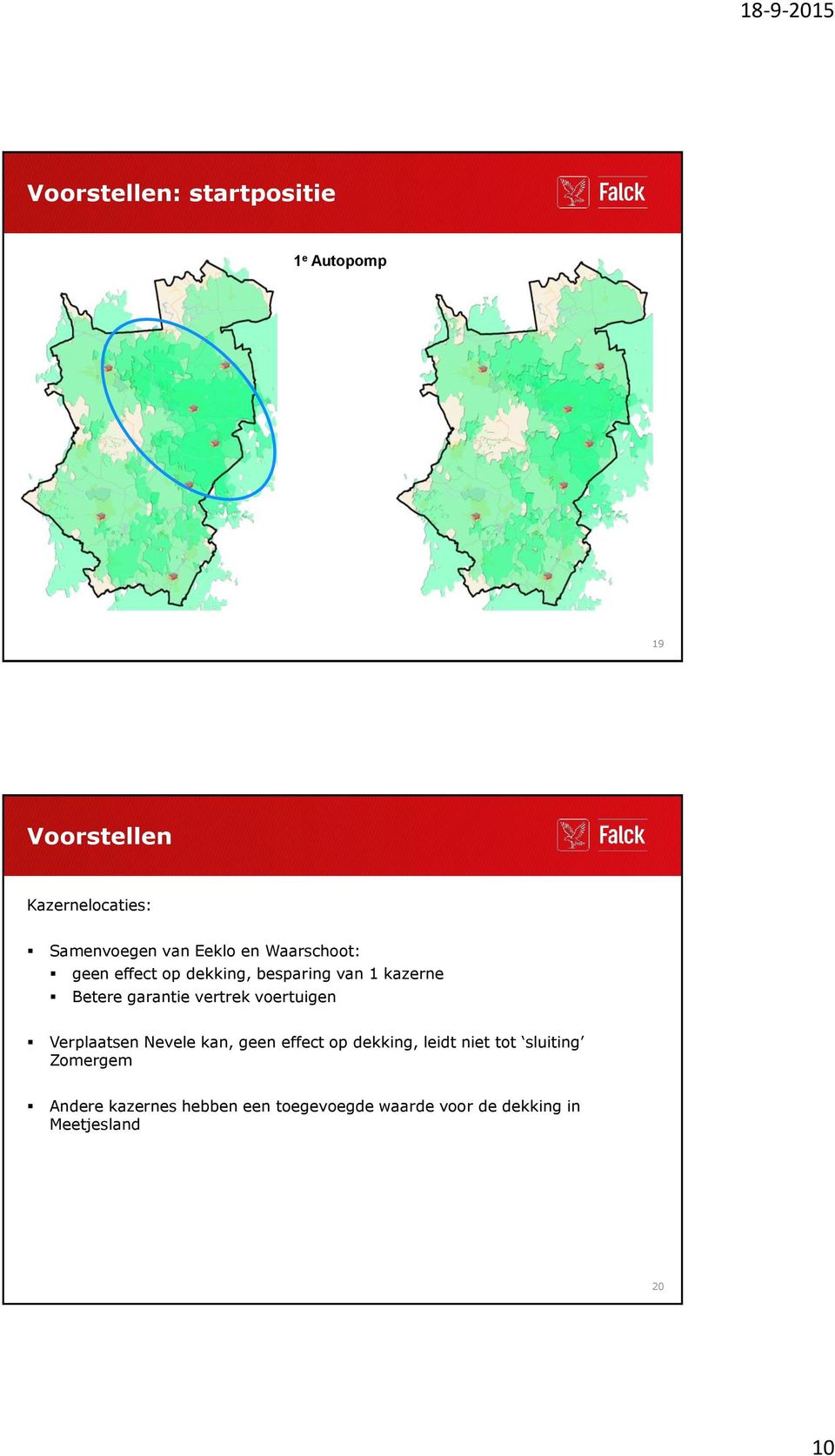 vertrek voertuigen Verplaatsen Nevele kan, geen effect op dekking, leidt niet tot