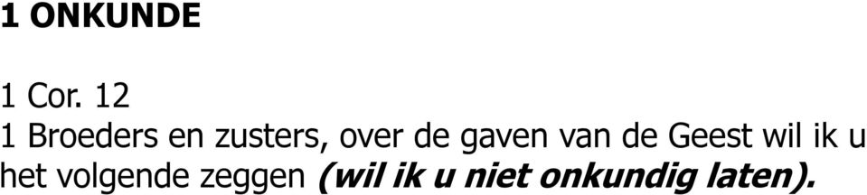 de gaven van de Geest wil ik u