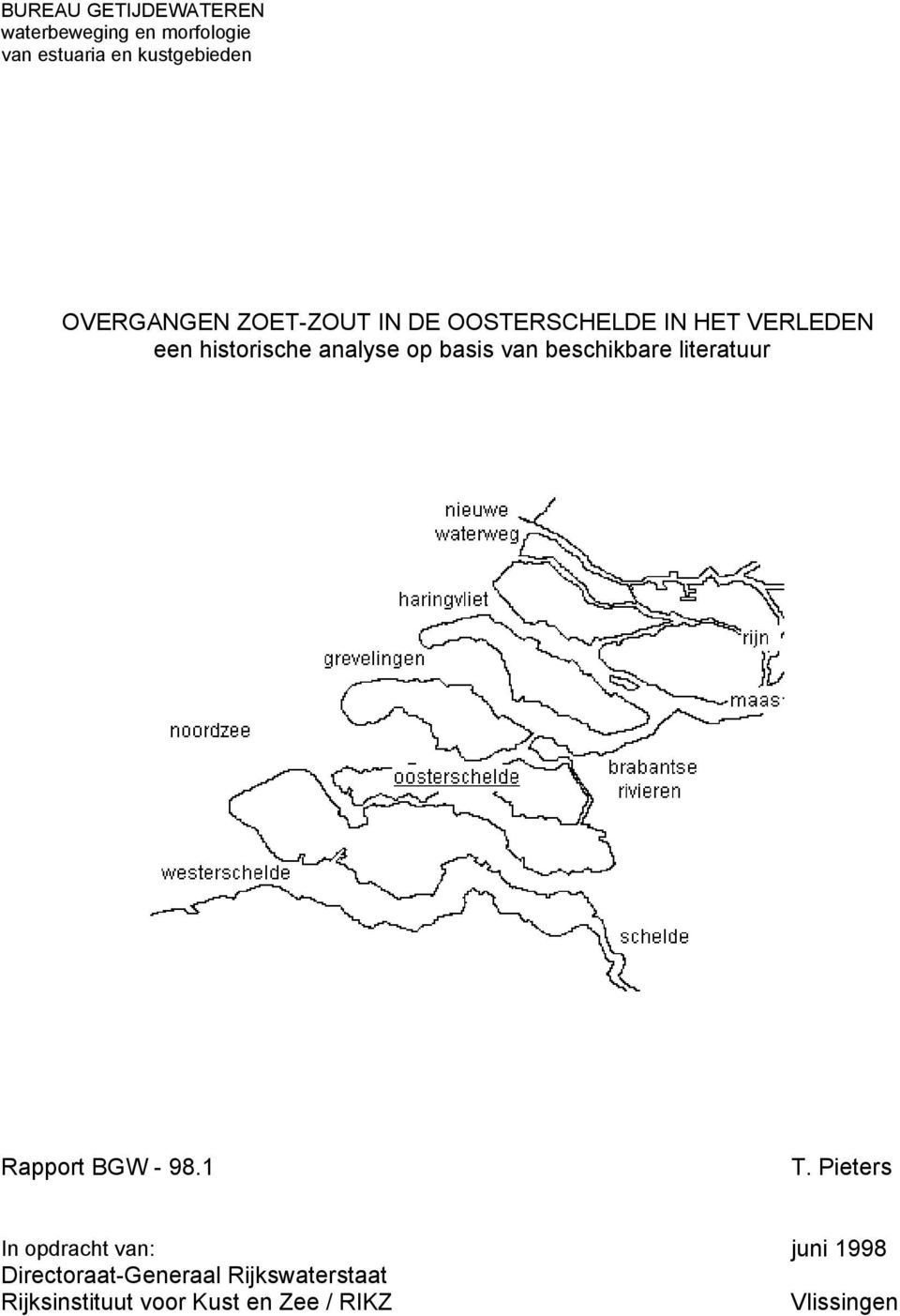 basis van beschikbare literatuur Rapport BGW - 98.1 T.