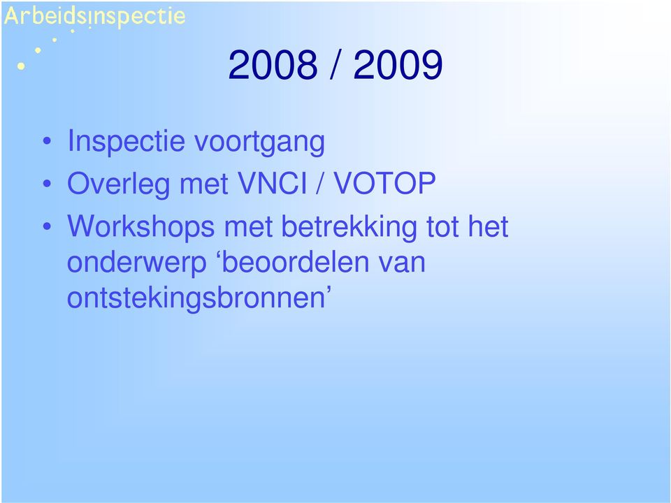 Workshops met betrekking tot het