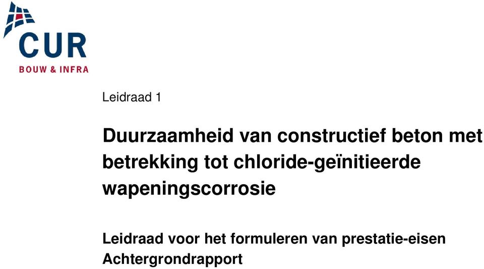 chloride-geïnitieerde wapeningscorrosie