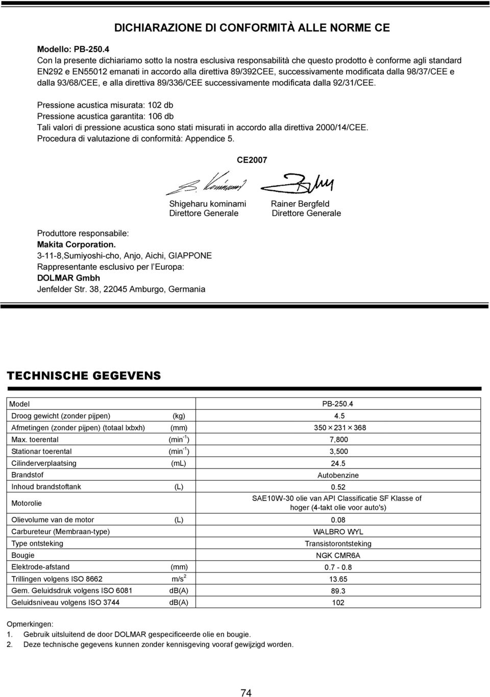 modificata dalla 98/37/CEE e dalla 93/68/CEE, e alla direttiva 89/336/CEE successivamente modificata dalla 92/31/CEE.