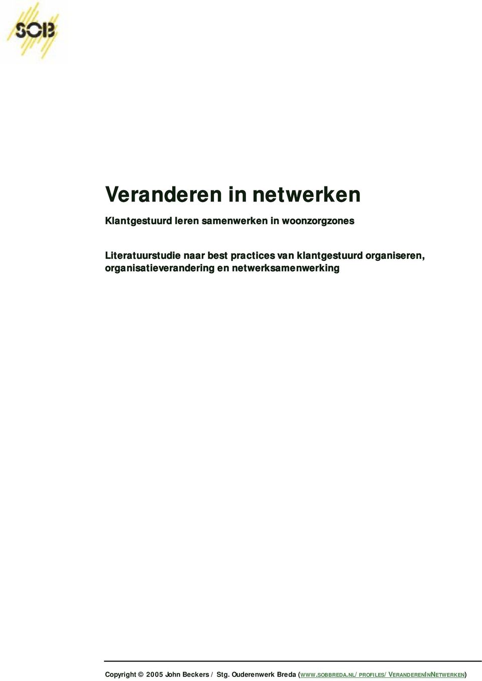 organiseren, organisatieverandering en netwerksamenwerking Copyright