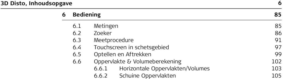 4 Touchscreen in schetsgebied 97 6.5 Optellen en Aftrekken 99 6.