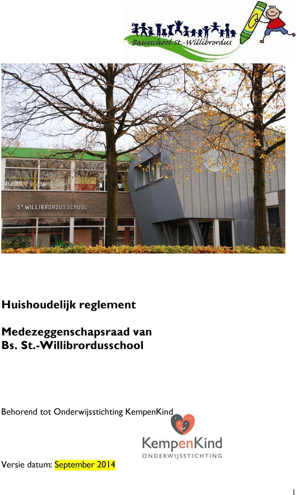 -Willibrordusschool Behorend tot