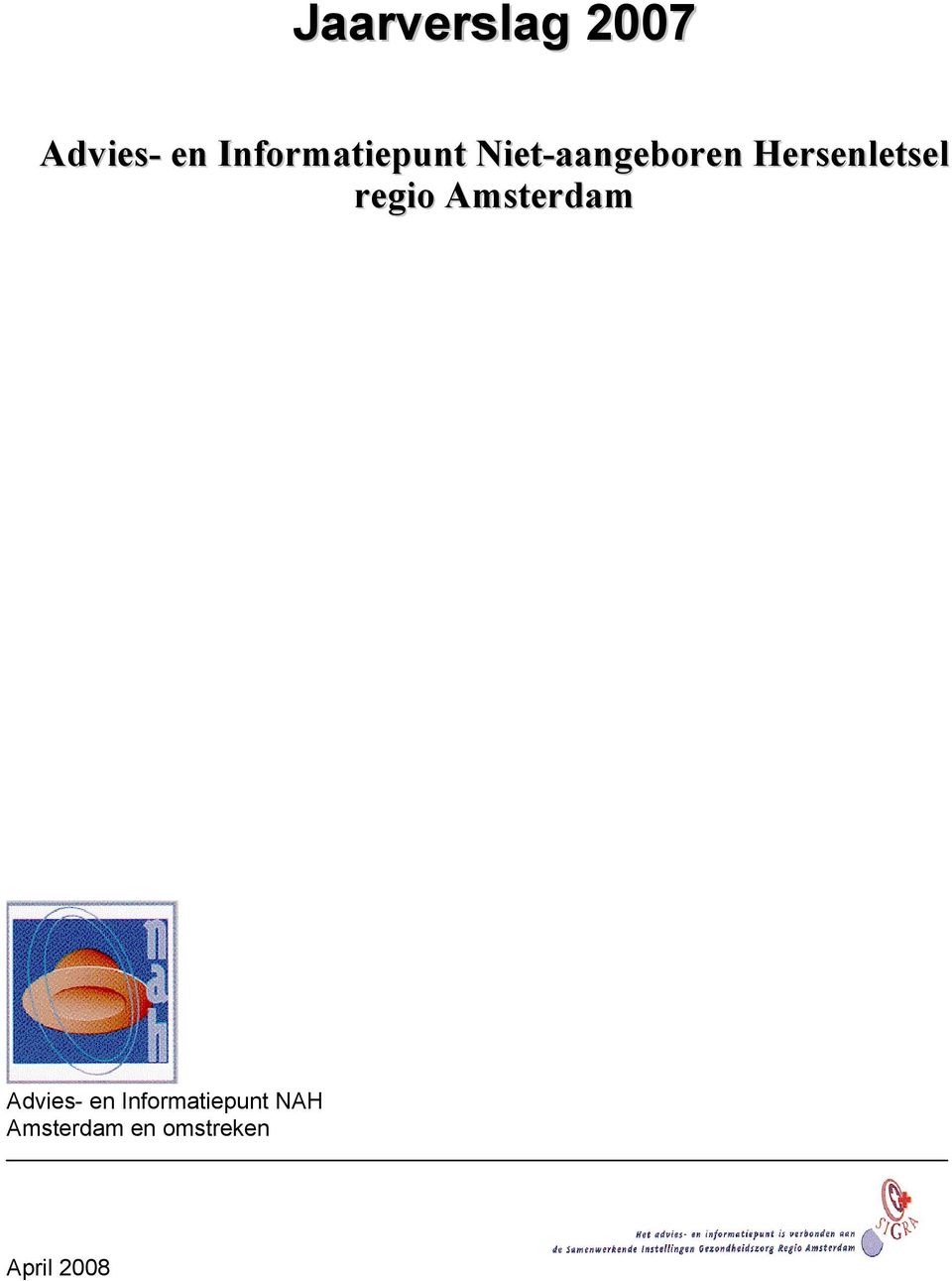 Hersenletsel regio Amsterdam Advies-