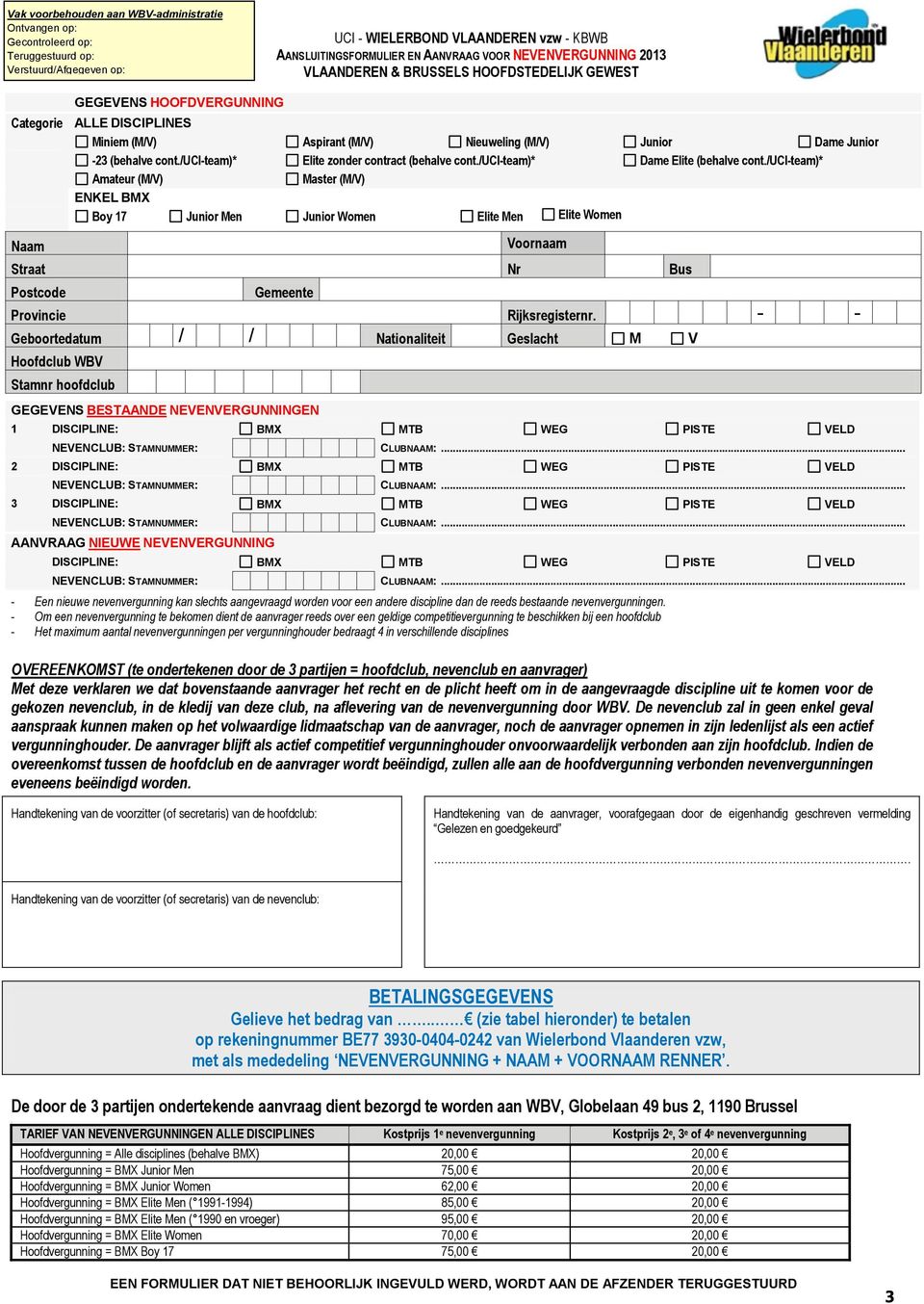 /uci-team)* Elite zonder contract (behalve cont./uci-team)* Dame Elite (behalve cont.