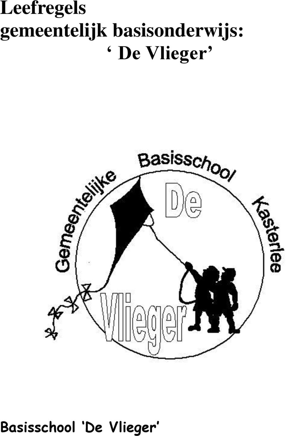 basisonderwijs: De