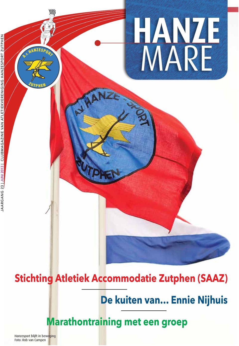 Accommodatie Zutphen (SAAZ) De kuiten van Ennie Nijhuis