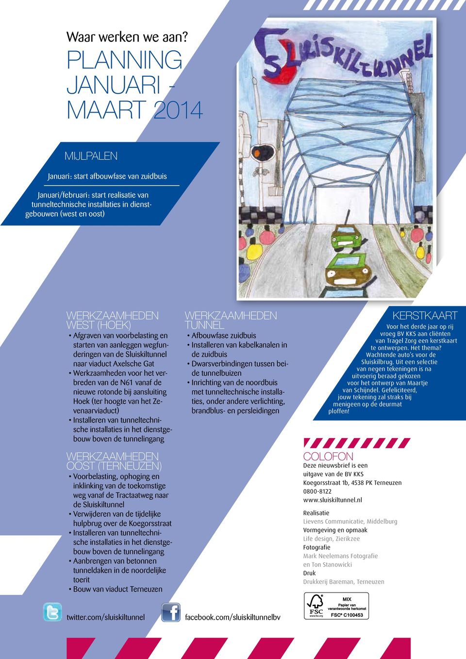 (Hoek) Afgraven van voorbelasting en starten van aanleggen wegfunderingen van de Sluiskiltunnel naar viaduct Axelsche Gat Werkzaamheden voor het verbreden van de N61 vanaf de nieuwe rotonde bij