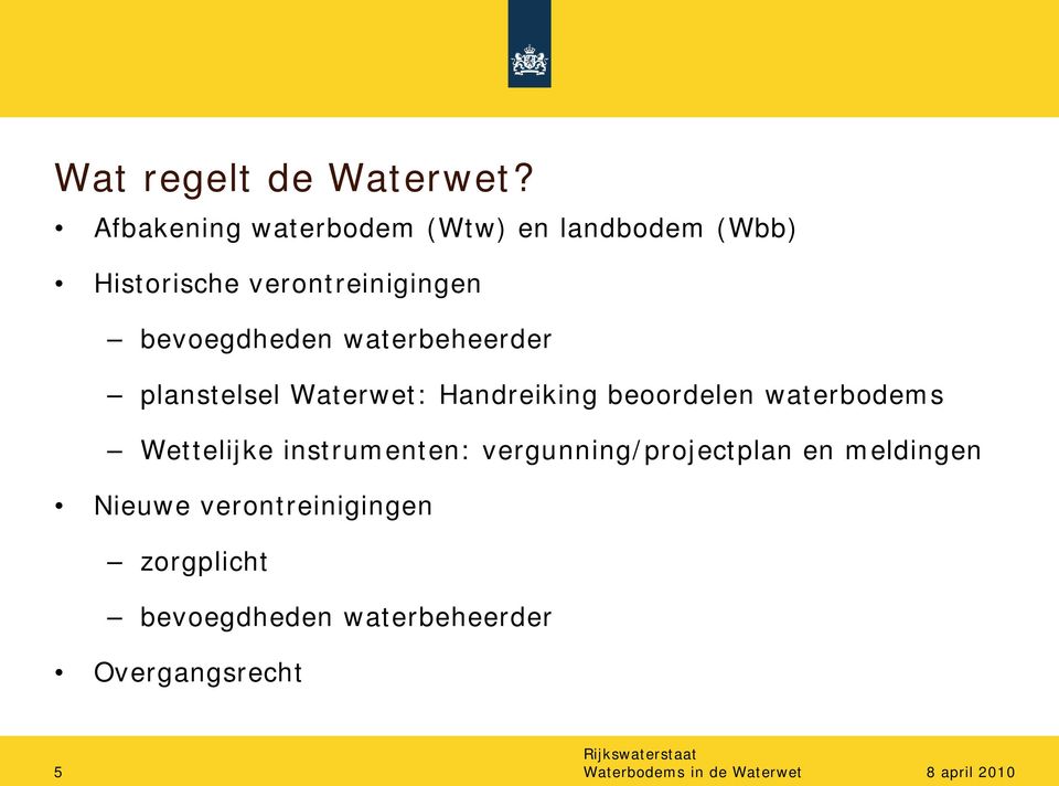 bevoegdheden waterbeheerder planstelsel Waterwet: Handreiking beoordelen waterbodems