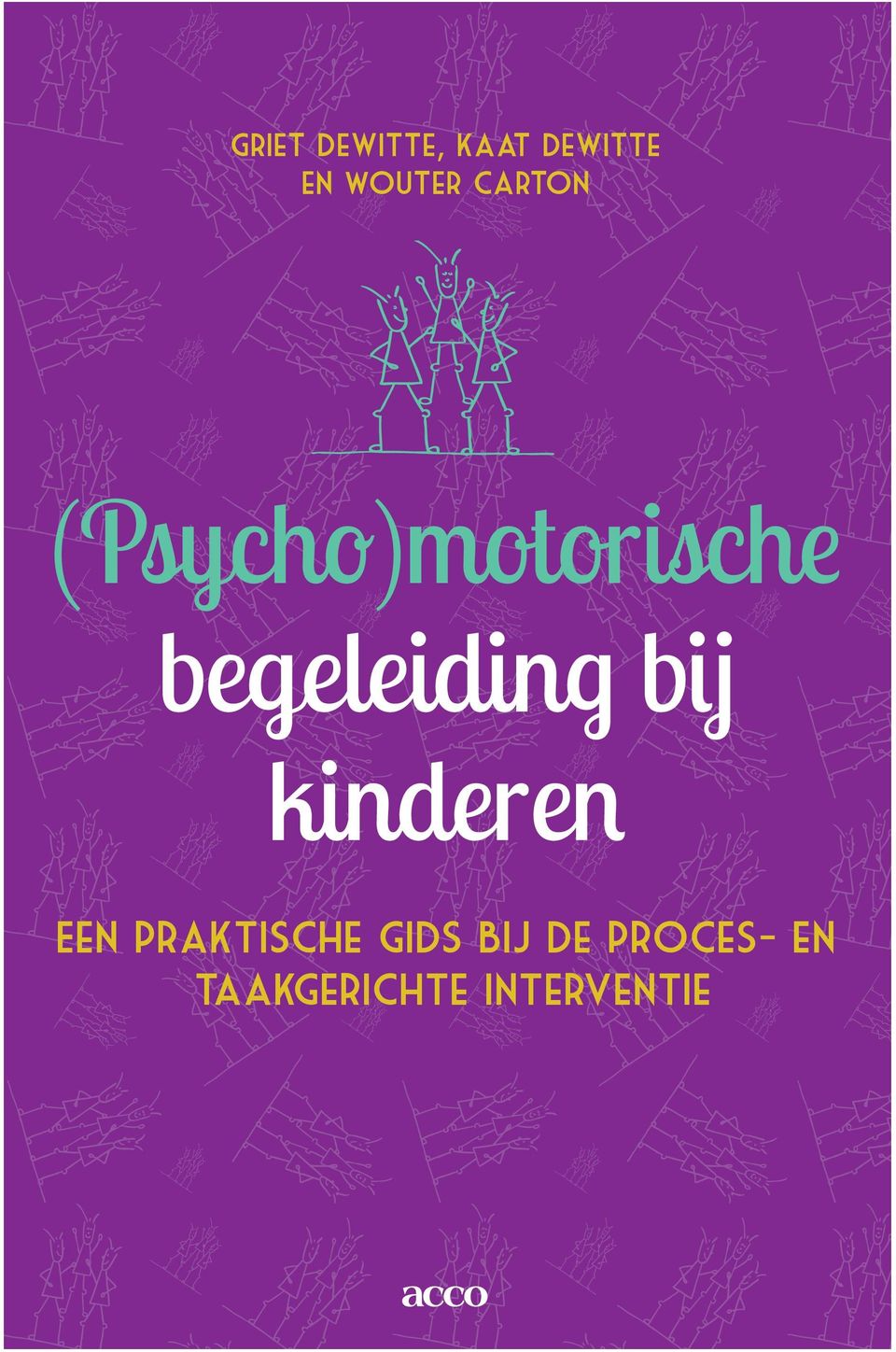 bĳ kinderen Een praktische gids bij