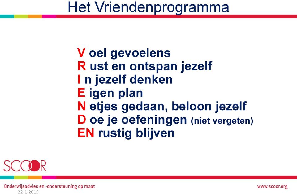 plan N etjes gedaan, beloon jezelf D oe je