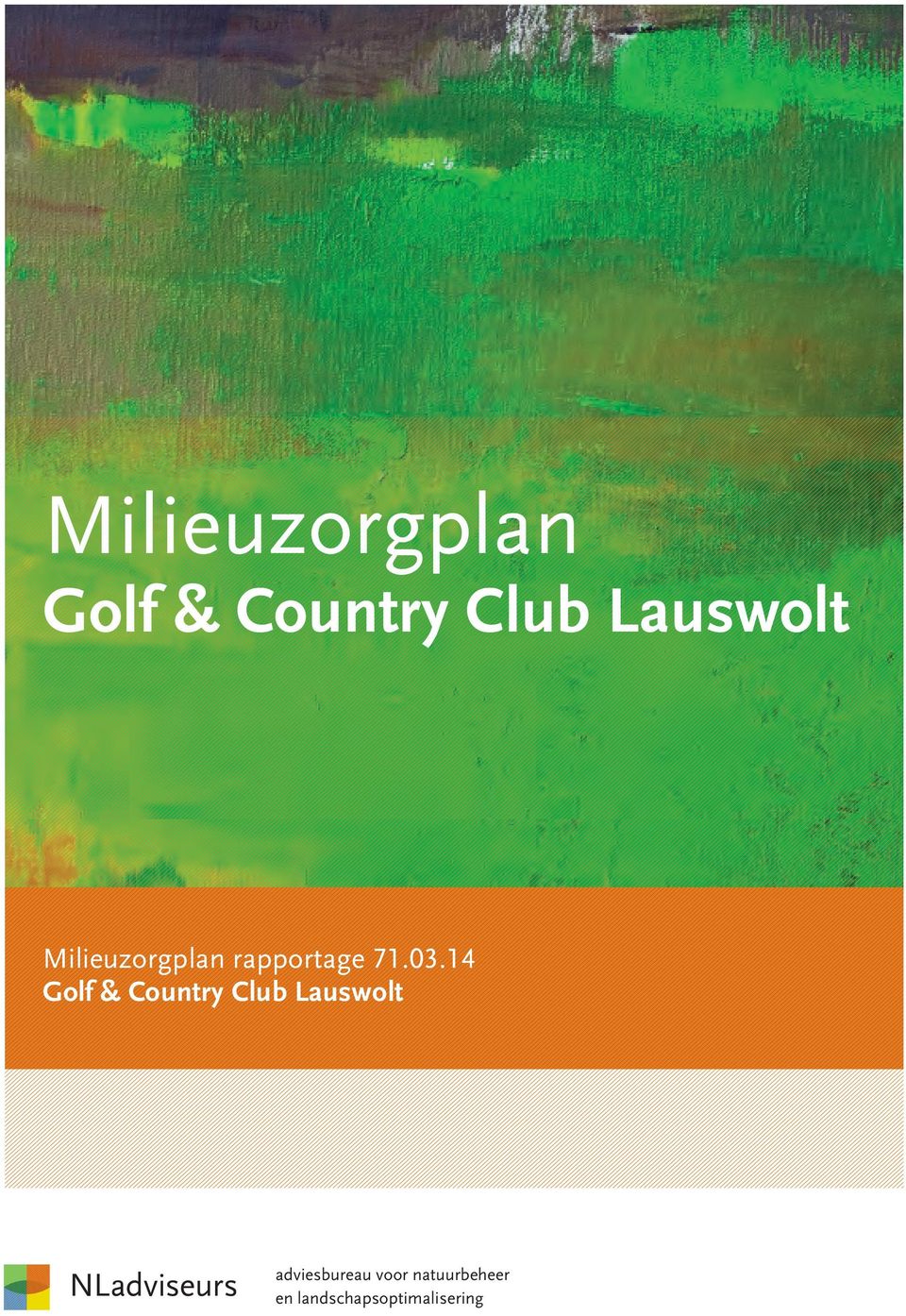 14 Golf & Country Club Lauswolt NLadviseurs