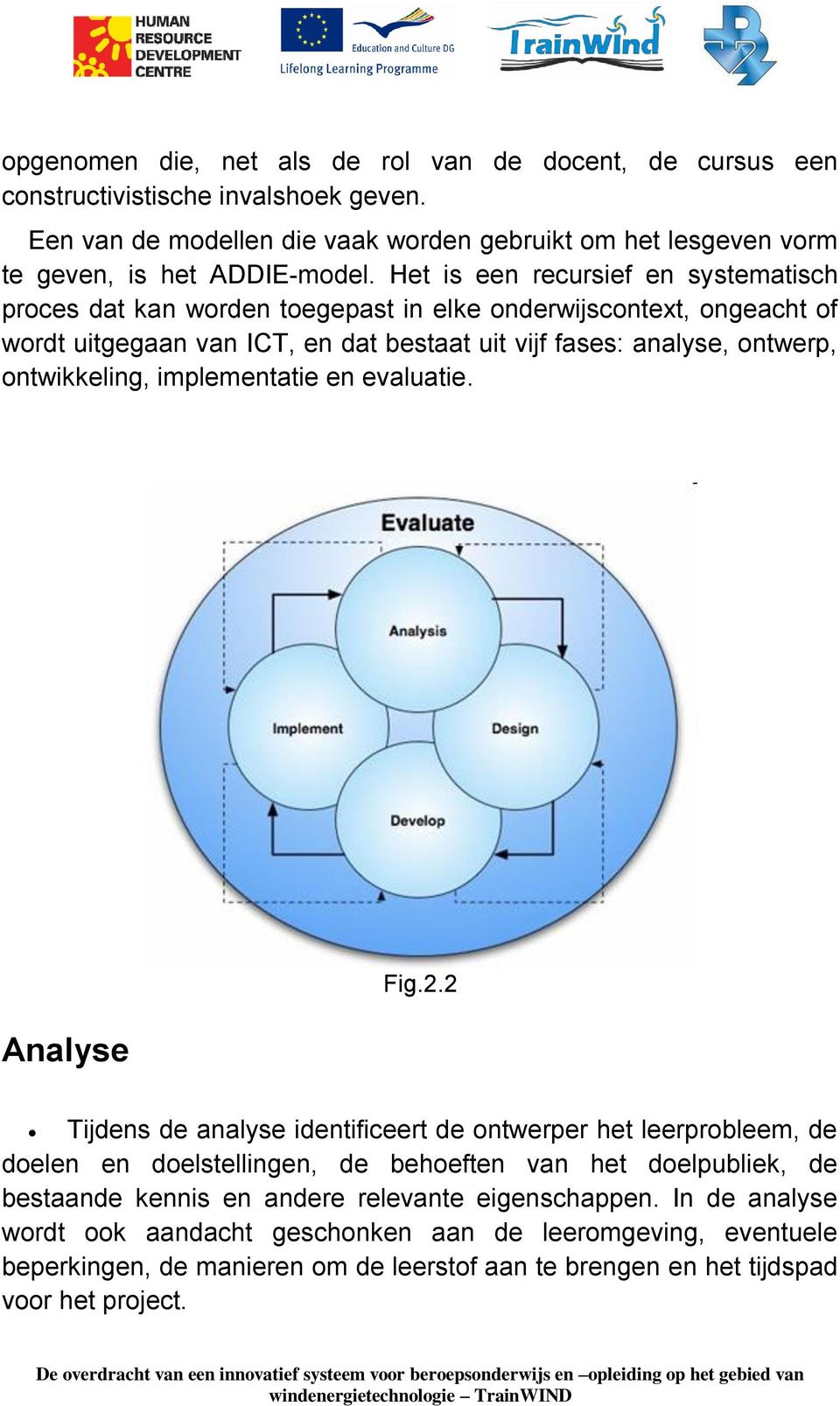 implementatie en evaluatie. Analyse Fig.2.