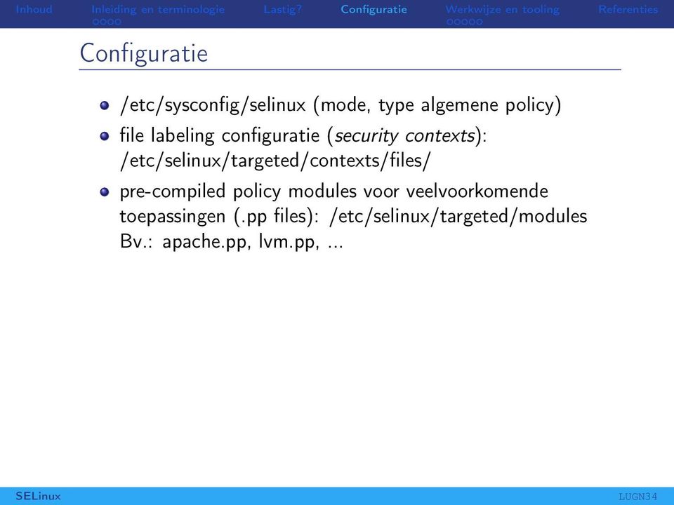 /etc/selinux/targeted/contexts/files/ pre-compiled policy modules voor
