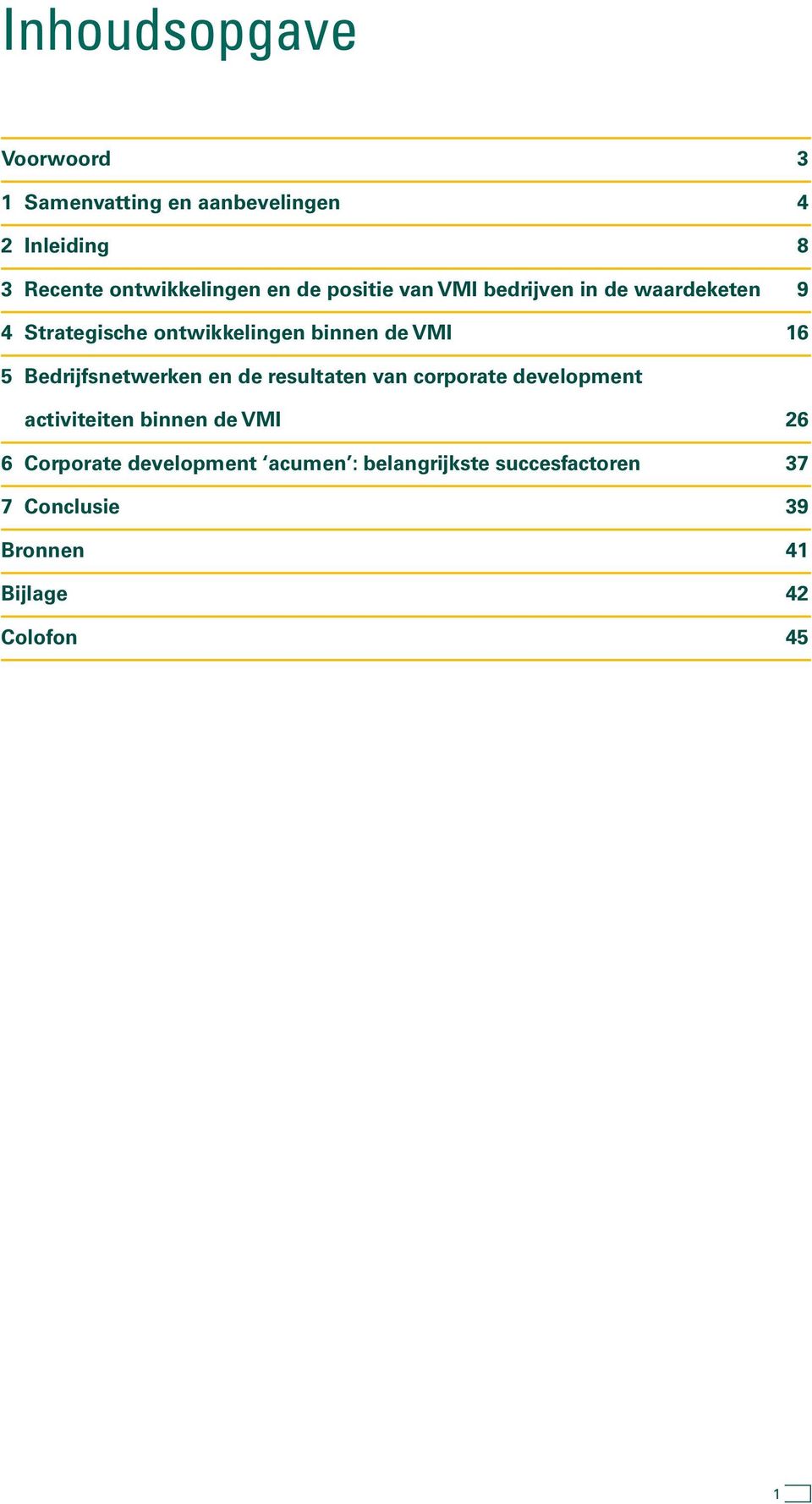 Bedrijfsnetwerken en de resultaten van corporate development activiteiten binnen de VMI 26 6