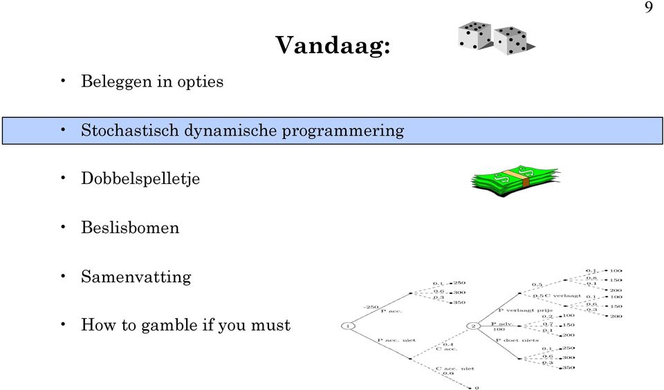 programmering Dobbelspelletje