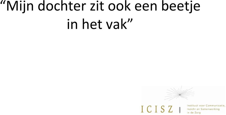 zit ook