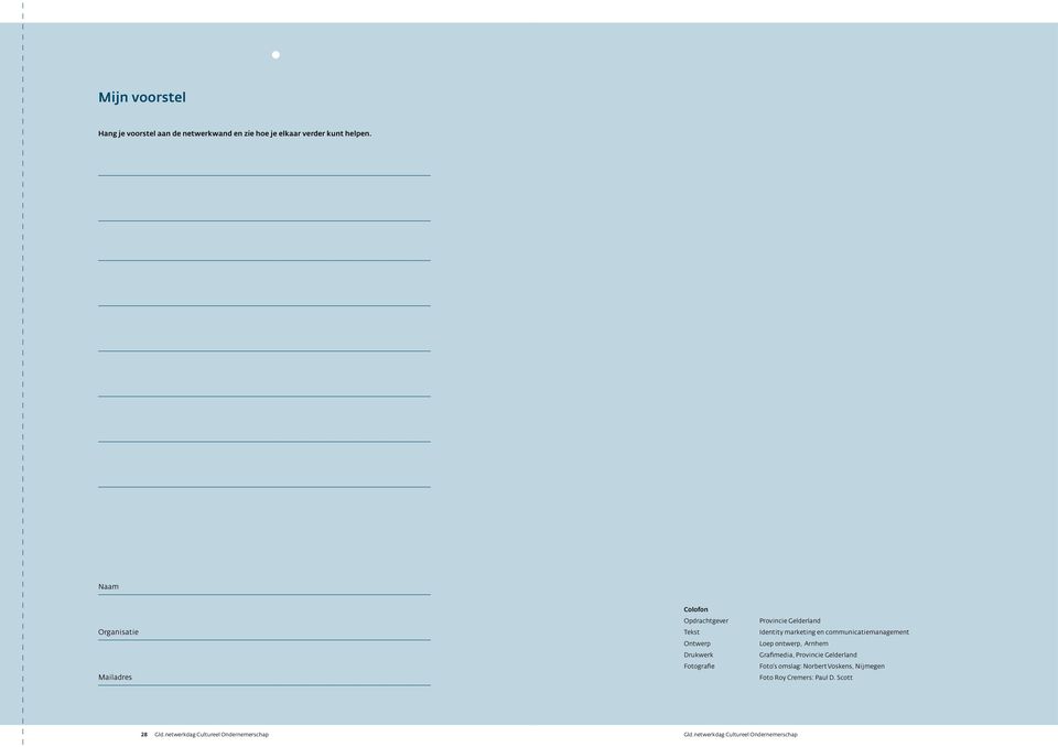 Gelderland Identity marketing en communicatiemanagement Loep ontwerp, Arnhem Grafimedia,