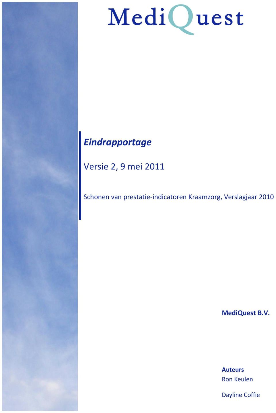 Kraamzorg, Verslagjaar 2010