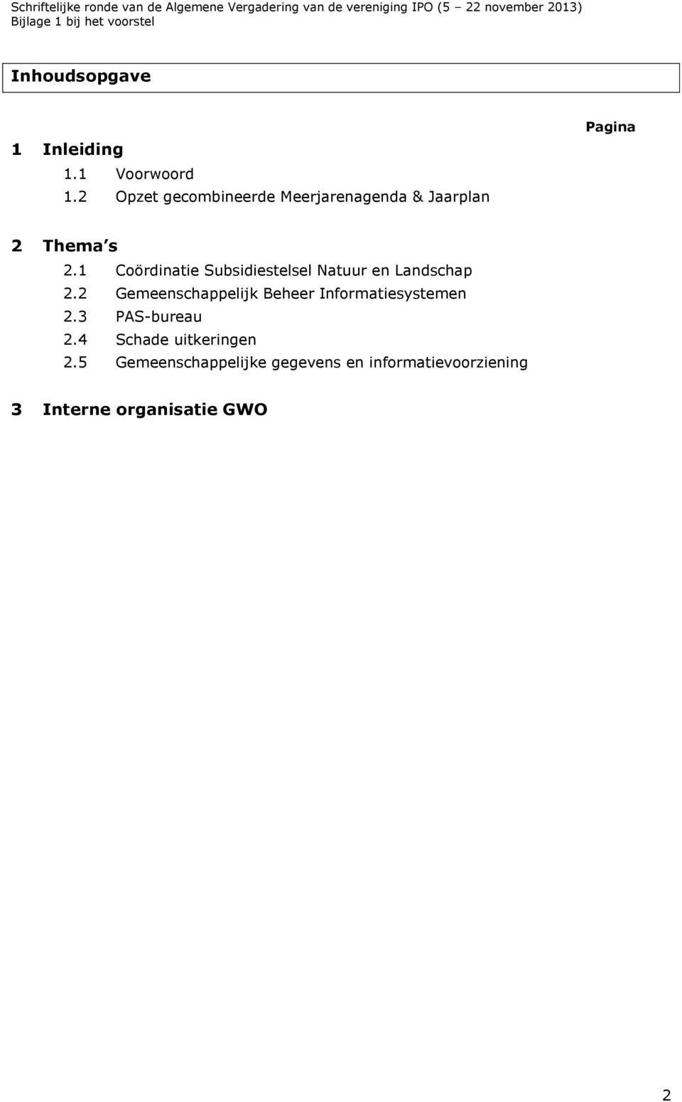 1 Coördinatie Subsidiestelsel Natuur en Landschap 2.