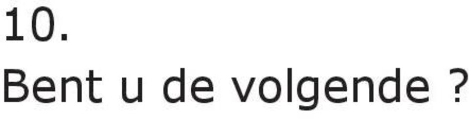 volgende?