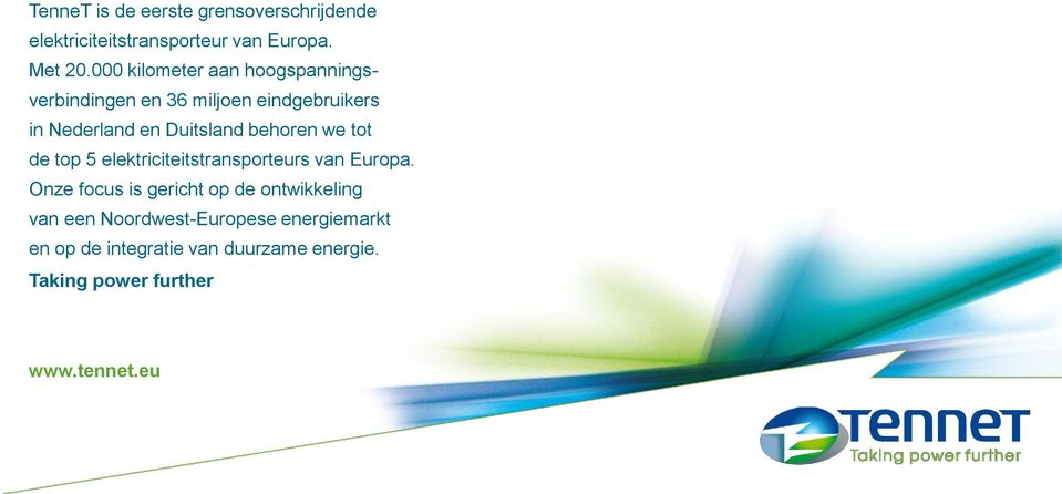 behoren we tot de top 5 elektriciteitstransporteurs van Europa.