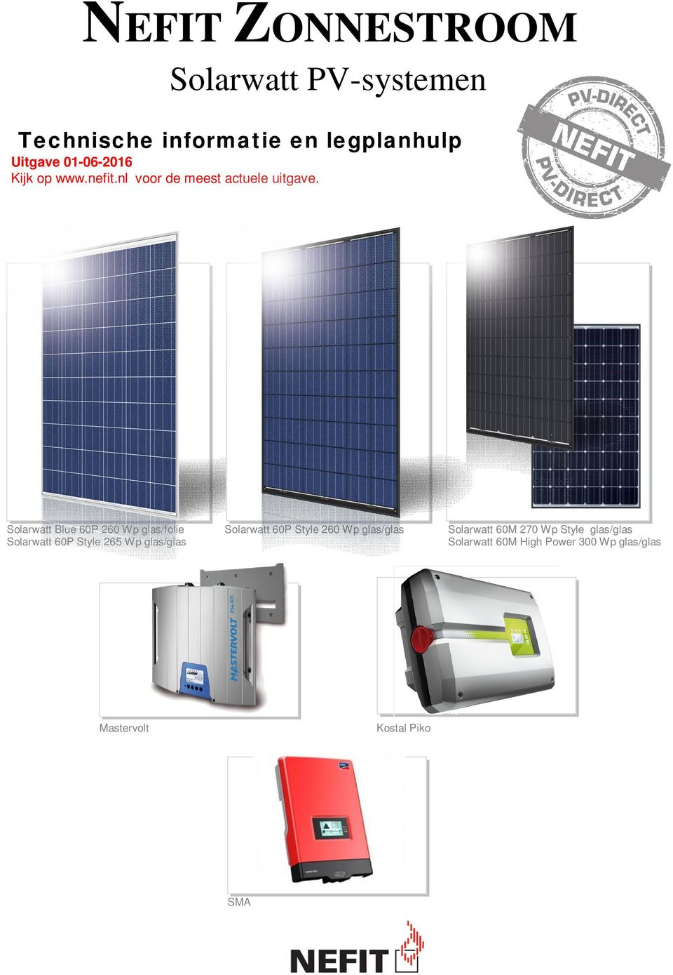 Solarwatt Blue 60P 260 Wp glas/folie Solarwatt 60P Style 265 Wp glas/glas Solarwatt 60P