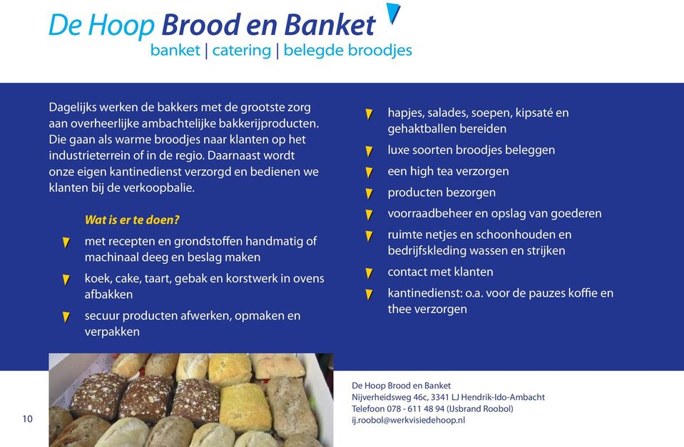 met recepten en grondstoffen handmatig of machinaal deeg en beslag maken koek, cake, taart, gebak en korstwerk in ovens afbakken secuur producten afwerken, opmaken en verpakken hapjes, salades,