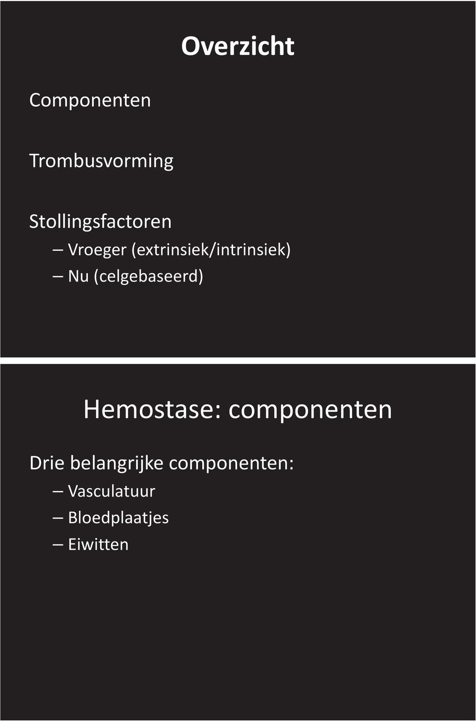 (extrinsiek/intrinsiek) Nu (celgebaseerd)