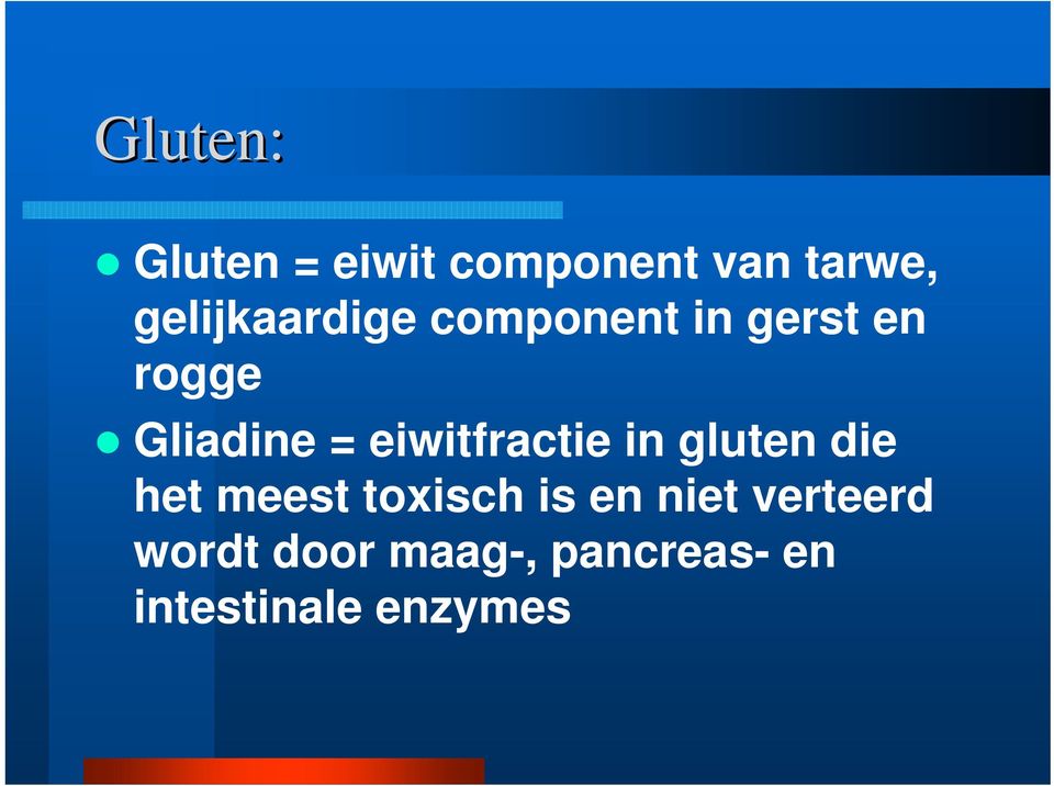 eiwitfractie in gluten die het meest toxisch is en