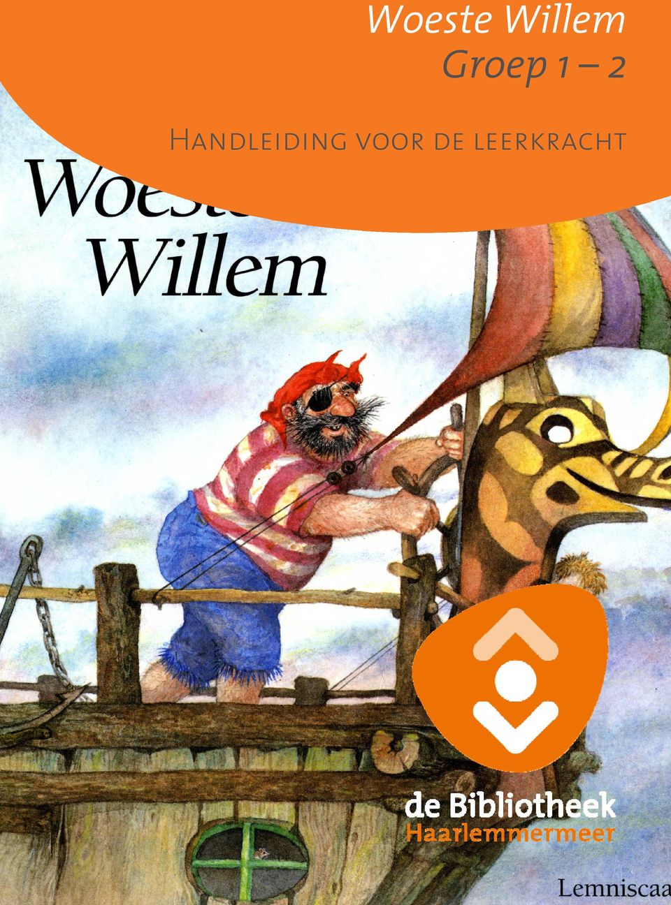 leerkracht Woeste Willem