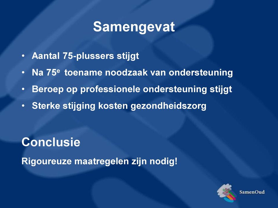 professionele ondersteuning stijgt Sterke stijging