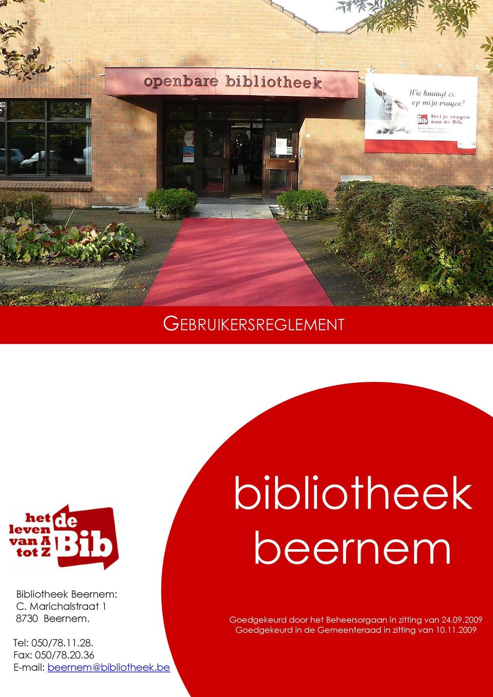 36 E-mail: beernem@bibliotheek.