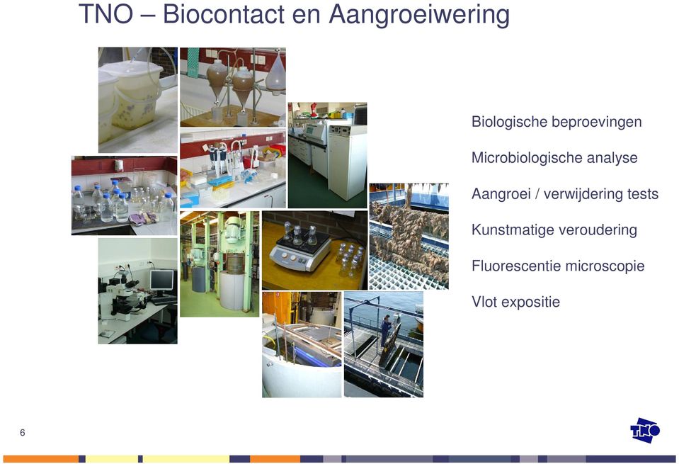 Aangroei / verwijdering tests Kunstmatige