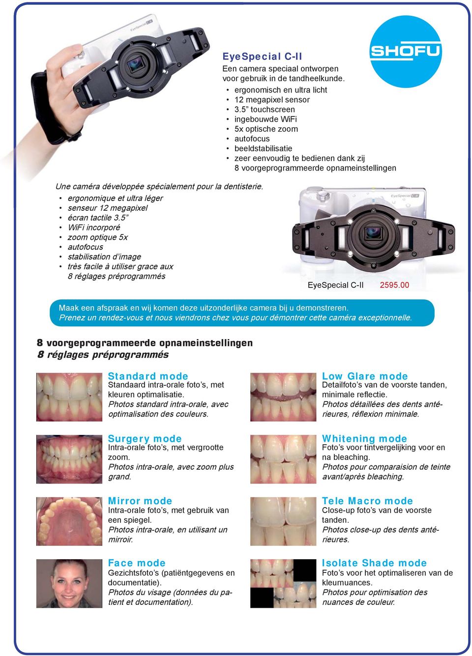 spécialement pour la dentisterie. ergonomique et ultra léger senseur 12 megapixel écran tactile 3.