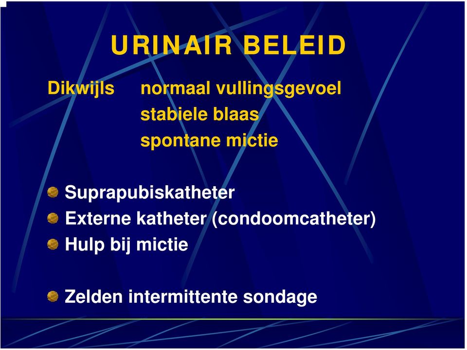 mictie Suprapubiskatheter Externe katheter